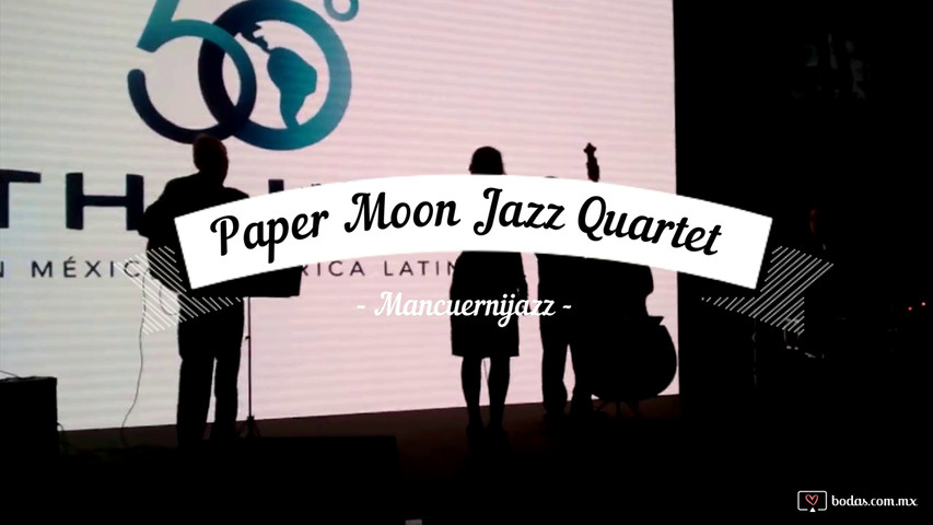 Mancuernijazz Paper Moon Jazz Quartet