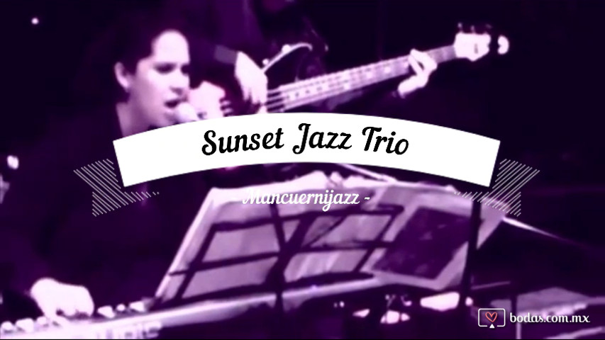 Mancuernijazz Sunset Jazz Trio